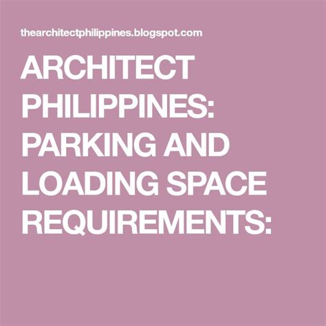 ARCHITECT PHILIPPINES: PARKING AND LOADING .